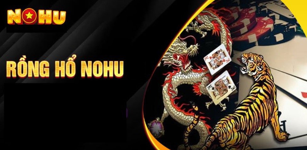 rồng hổ Nohu90